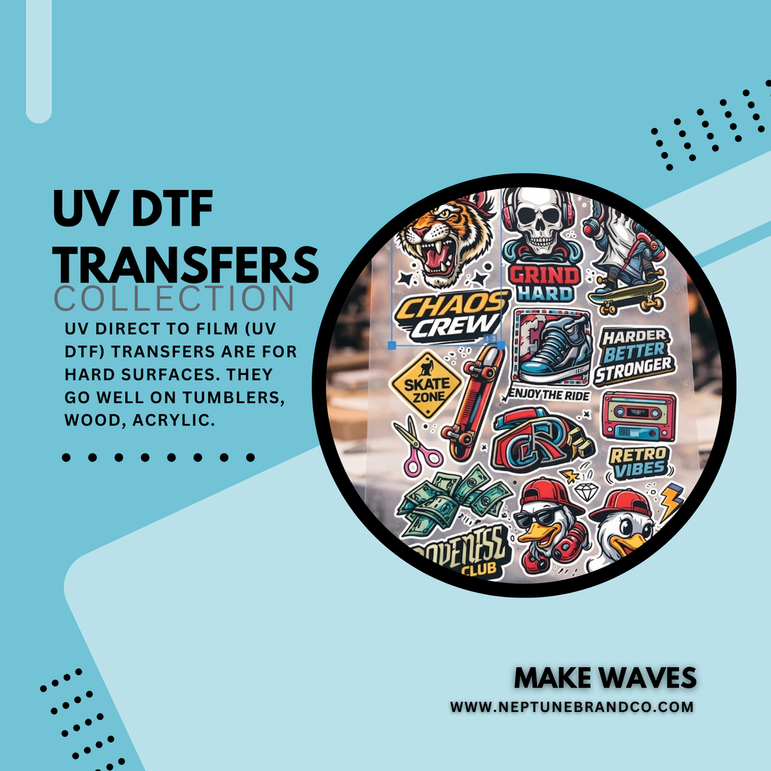 UV DTF TRANSFERS